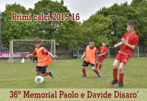 Foto _ 36º MEMORIAL PAOLO e DAVIDE DISARÒ • Piccoli Amici 2015-16