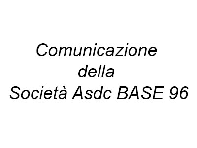 Comunicazione Della Società Asdc BASE 96